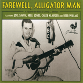 Farewell, Alligator Man: A Tribute to the Music of Jimmy C. Newman - Verschiedene Interpreten