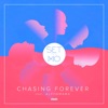 Set Mo - Chasing Forever (feat. ALPHAMAMA)