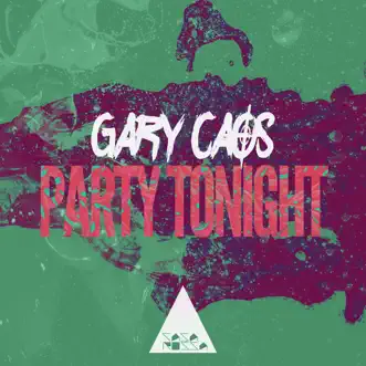 Party Tonight - Single by Gary Caos album reviews, ratings, credits