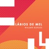 Lábios de Mel - Single