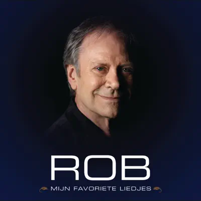 Rob - Mijn Favoriete Liedjes - Rob de Nijs