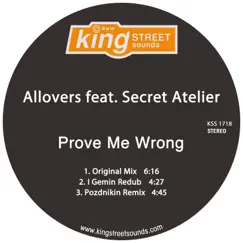 Prove Me Wrong (feat. Secret Atelier) - Single by Allovers album reviews, ratings, credits