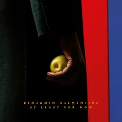 At Least for Now (Deluxe) - Benjamin Clementine