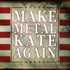 Make Metal Kate Again - EP