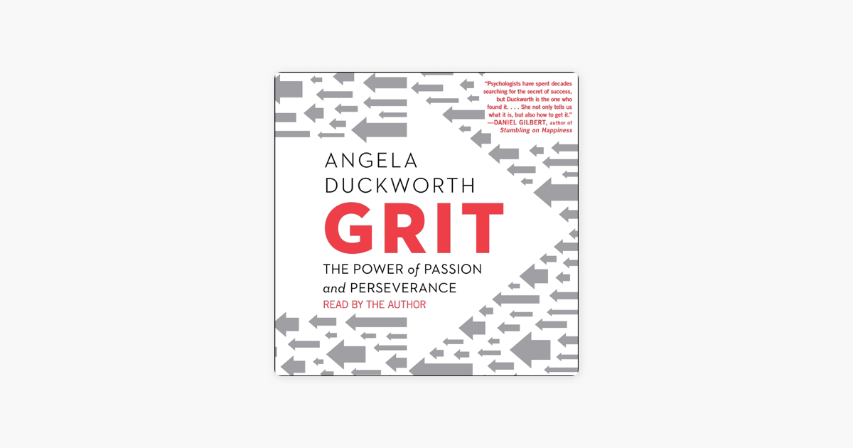 Grit (Unabridged) - Angela Duckworth Grit (Unabridged) - Angela Duckworth