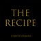 The Recipe - Cardo Grandz lyrics