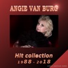 Angie van Burg: Hit Collection 1988 - 2018