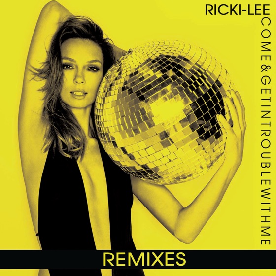 Cover artwork for Come & Get In Trouble With Me
