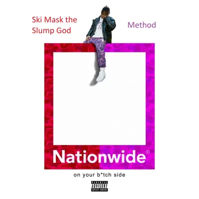 Nationwide - Single - Ski Mask the Slump God