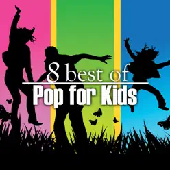 8 Best of Pop for Kids - The Countdown Kids 8 Best of Pop for Kids - The Countdown Kids