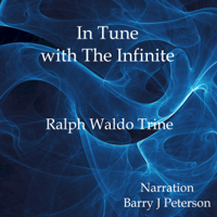 Ralph Waldo Trine - In Tune with the Infinite (Unabridged) artwork