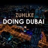 Doing Dubai - Single
