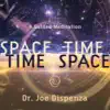 Space-Time, Time-Space: A Guided Mediation album lyrics, reviews, download