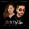 Stream & download Si Te Digo Adiós (feat. La Zista) - Single