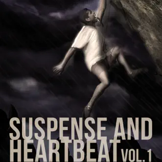 Suspense and Heartbeat, Vol. 1 by Various Artists album reviews, ratings, credits