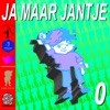 Ja Maar Jantje 0 - EP