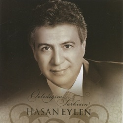 Hasan Eylen - Artık Bu Solan Bahçede Bülbüllere Yer Yok