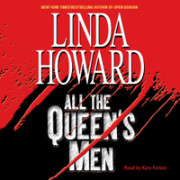 Linda Howard - All The Queen's Men (Unabridged) artwork
