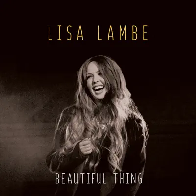 Beautiful Thing - Single - Lisa Lambe