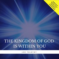 Leo Tolstoy - The Kingdom of God is Within You artwork