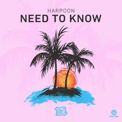 Need to Know - Single - Harpoon