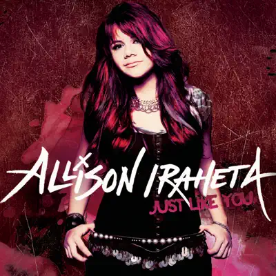 Just Like You (Deluxe) - Allison Iraheta