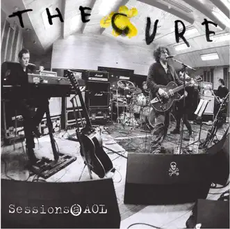 Sessions@AOL - EP by The Cure album reviews, ratings, credits