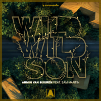 Armin van Buuren - Wild Wild Son (feat. Sam Martin) artwork