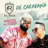 De Caravana (feat. Marcos da costa) - Single album lyrics, reviews, download