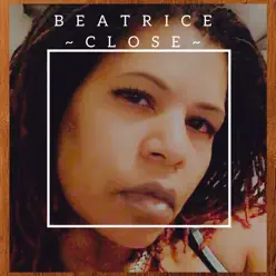 Close - Single - Beatrice Close - Single - Beatrice