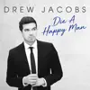Die a Happy Man - Single album lyrics, reviews, download