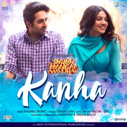Tanishk - Vayu, Ritu Pathak, Brijesh Shandilya & Tanishk Bagchi - Kanha (From "Shubh Mangal Saavdhan")