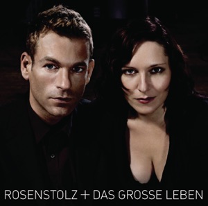 Das grosse Leben (Erweitertes Tracklisting)