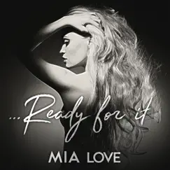 ...Ready For It? - Single by Mia Love album reviews, ratings, credits