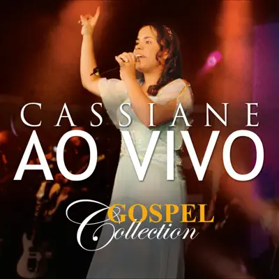 Cassiane - Gospel Collection Ao Vivo - Cassiane