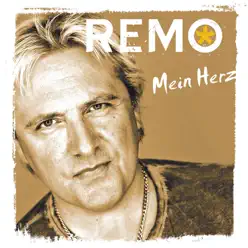 Mein Herz (Radio Version) - Single - Remo Mein Herz (Radio Version) - Single - Remo