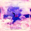 Stream & download My Mind (feat. Justin Prince) [Festival Mix] - Single