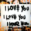 I Love You (Stripped) [feat. Kid Ink] - Single album lyrics, reviews, download