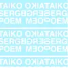 Taiko Serge Poem album lyrics, reviews, download
