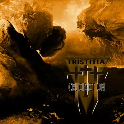 Crucidiction - Tristitia