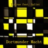 Dortmunder Macht (feat. Splint) - Single