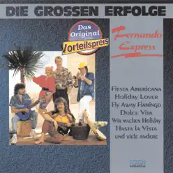 Die großen Erfolge - Fernando Express - Fernando Express