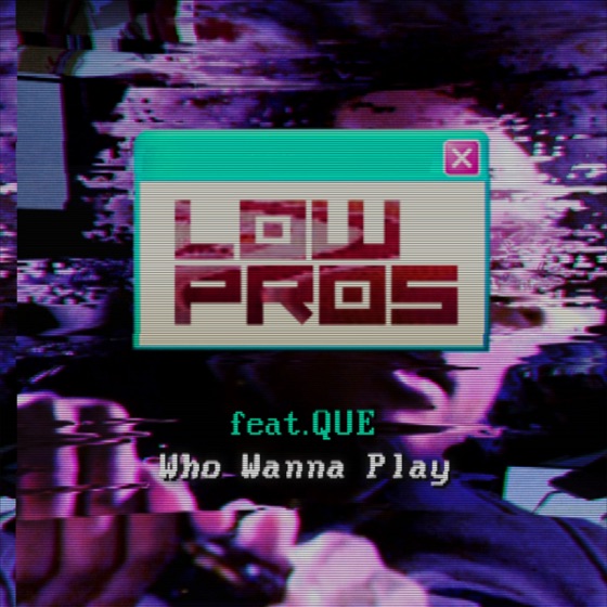 Cover artwork for Who Wanna Play (feat. Que)