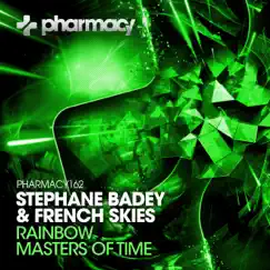 Rainbow / Masters of Time - Single by Stéphane Badey & French Skies album reviews, ratings, credits