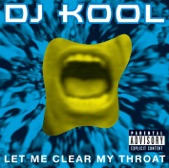 DJ Kool - Let Me Clear My Throat