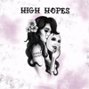 High Hopes - Single, 2018