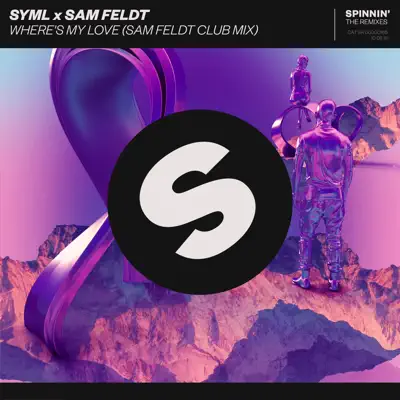 Where's My Love (Sam Feldt Club Mix) - Single - Sam Feldt