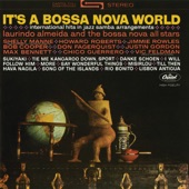 It's A Bossa Nova World: International Hits In Jazz Samba Arrangements artwork