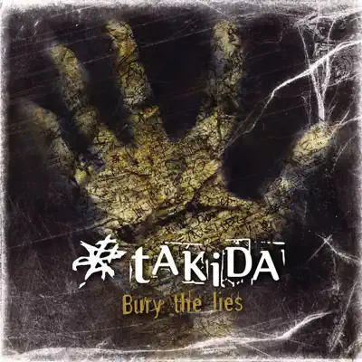 Bury the Lies (Platinum Edition) - Takida Bury the Lies (Platinum Edition) - Takida