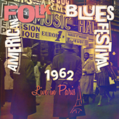 American Folk & Blues Festival: Paris 1962, Vol. 2 - Multi-interprètes